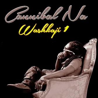 Cannibal Na Washkaji, Vol. 1 by Cannibal