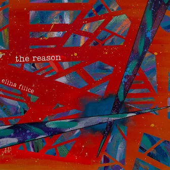 The Reason by Elina Filice