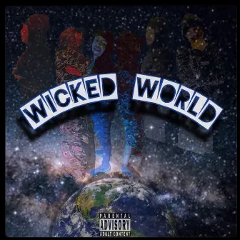 Wicked World by Dump Lo