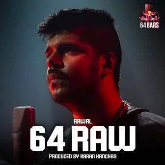 64 Raw (Red Bull 64 Bars) by Rawal