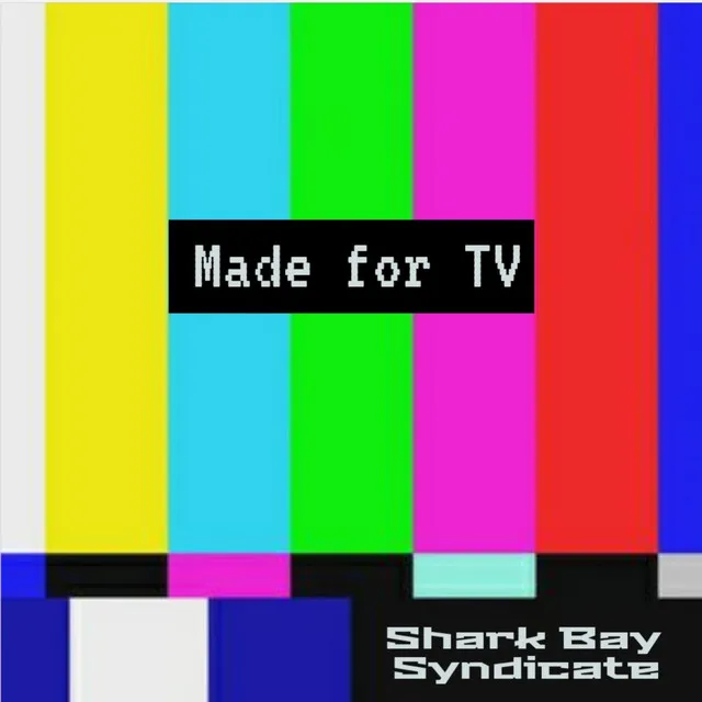 Made for TV