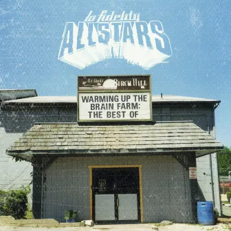 Warming Up the Brain Farm: The Best Of by Lo Fidelity Allstars