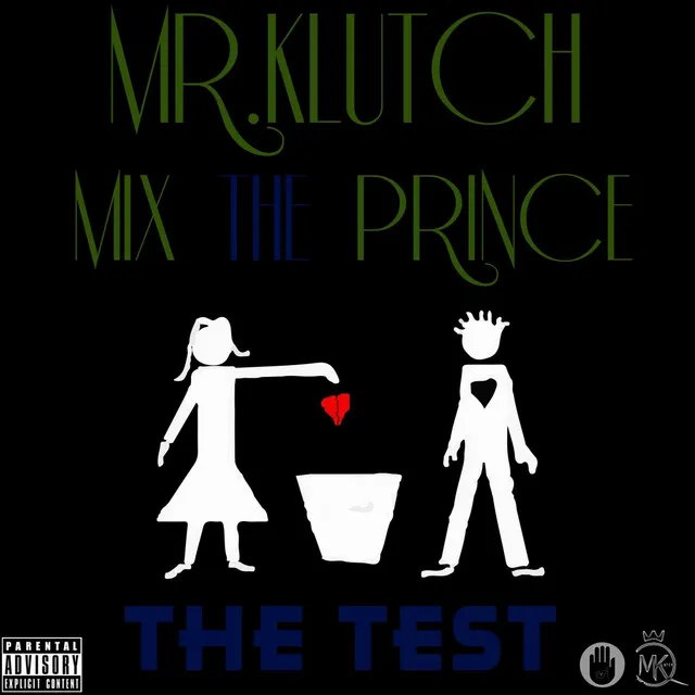 The Test (feat. Mix the Prince)