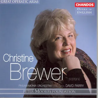 Great Operatic Arias (Sung in English), Vol. 17 - Christine Brewer by Christine Brewer