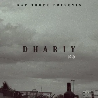 Dhariy by RAP THORR