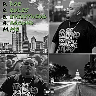 D. R. E. A. M. DOE RULES EVERYTHING AROUND ME by Dream