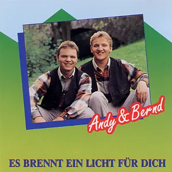 Es brennt ein Licht für Dich by Andy & Bernd