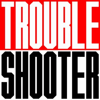 Trouble Shooter (Dub Mix) by Dangerous Dreaming