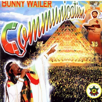 Communication by Bunny Wailer