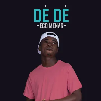 De' De' by Ego Menar