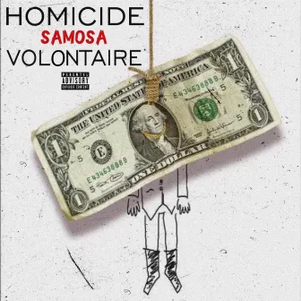 Homicide Volontaire by Lord Samosa