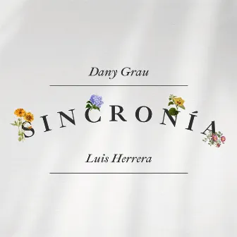 Sincronía by Dany Grau