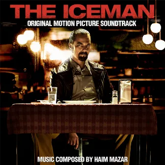 The Iceman (Original Motion Picture Soundtrack) by Haim Mazar