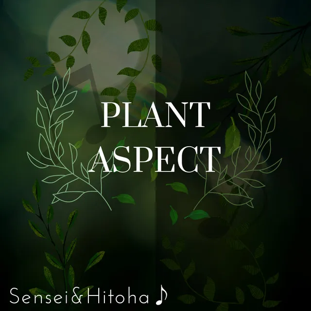 Plant Aspect (feat. KAGAMINE RIN & KAGAMINE LEN)