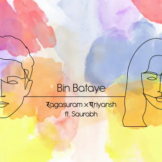 Bin Bataye by Ragasuram