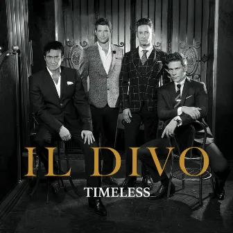 Timeless by Il Divo