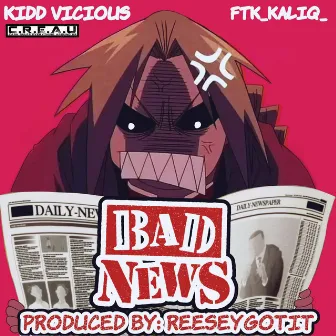 Bad News by Kidd Vicious