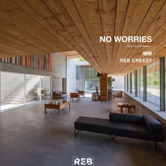 No Worries by Reb Creezy