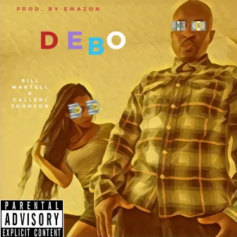 DEBO by Bill Martell