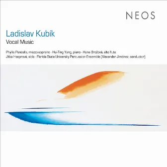 Kubík: Vocal Works by Ladislav Kubik