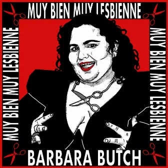 Muy Lesbienne by Barbara Butch