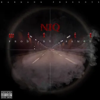 Wit It by Niq