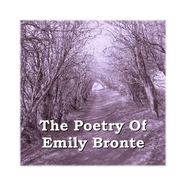 Emily Bronte - How Clear She Shines