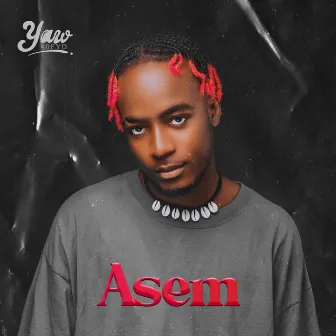 Asem by Yaw40fyd