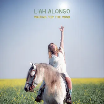 Waiting for the Wind by Liah Alonso