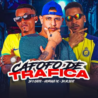 Cafofo de Trafica by BM no Beat