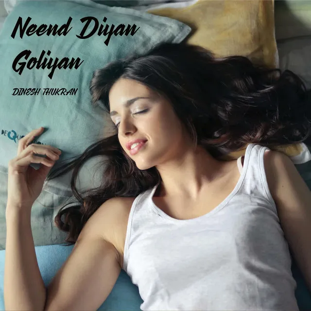 Neend Diyan Goliyan