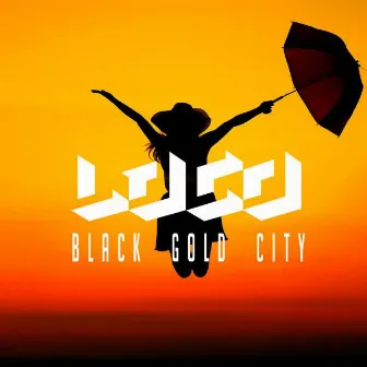 Black Gold City by Loco