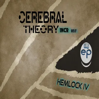 Hemlock IV by Cerebral Theory