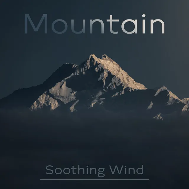 Mountain Soothing Wind: Meditation Practice, Deep Rest, Good Sleep