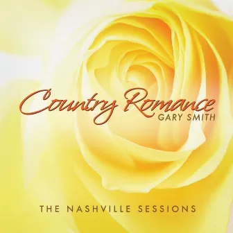 Country Romance (The Nashville Sessions) by Gary “Bud” Smith