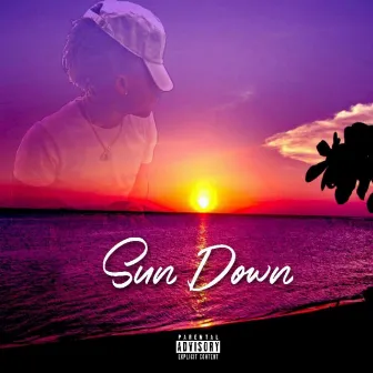 Sun Down by Lil Dada