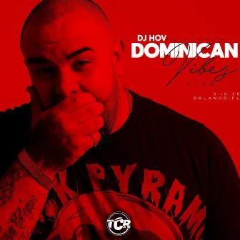 Dominican Vibes (Live from Orlando) by DJ Hov