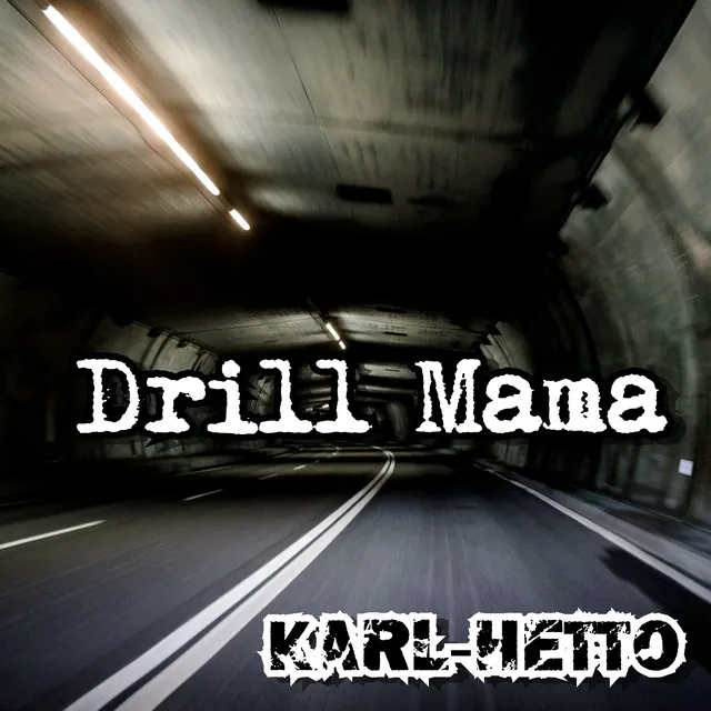 Drill Mama