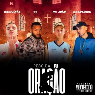 Peso da Oração by GriloN0Beatz