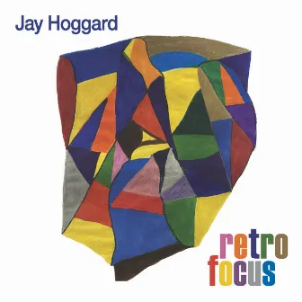 Retro Focus by Jay Hoggard