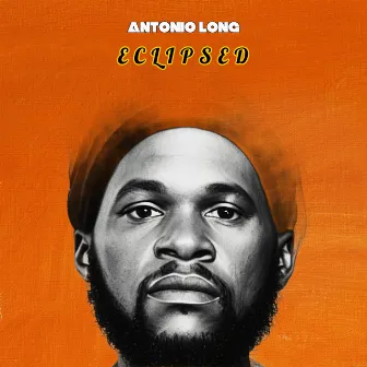 Eclipsed by Antonio Long