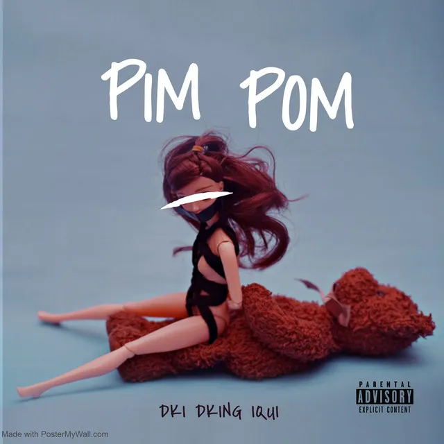 Pim Pom - Dki Dking Iqui