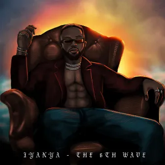 The 6th Wave by Iyanya