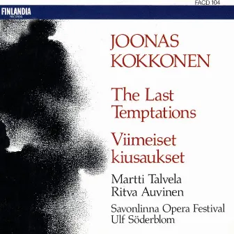 Joonas Kokkonen : The Last Temptations - Viimeiset kiusaukset by Joonas Kokkonen