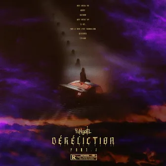 Déréliction, pt. 2 by YungCiel