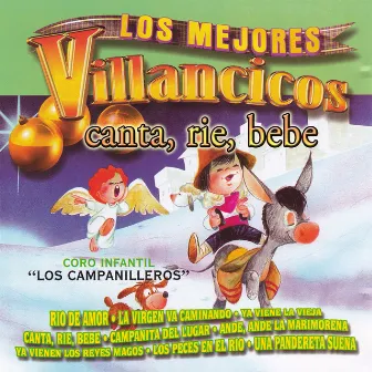 Los Mejores Villancicos Canta, Rie, Bebe by Coro Infantil 