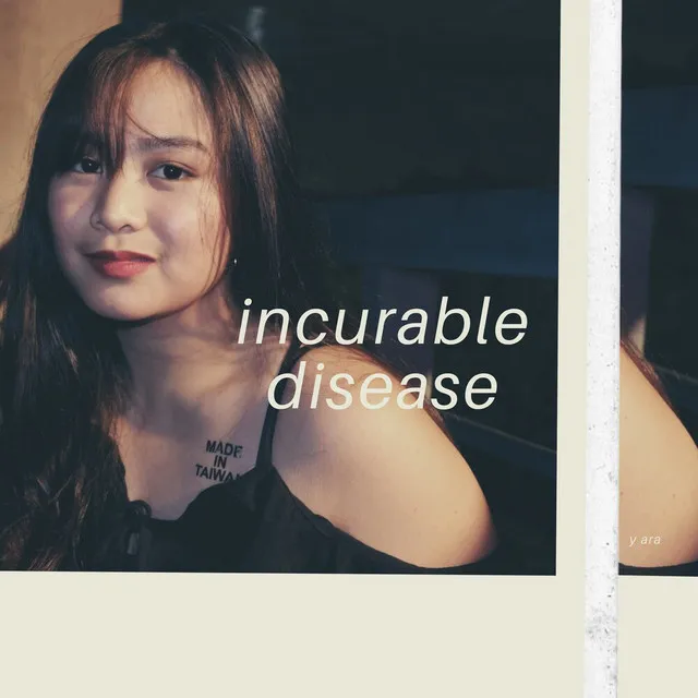 Incurable Disease