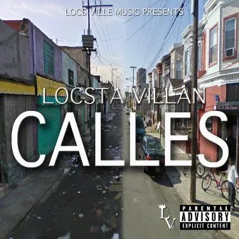 Calles by Locsta Villan