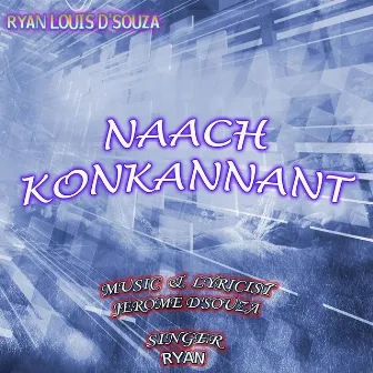 Naach Konkannant by Jerome D'Souza