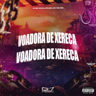 Voadora de Xereca by Dj Wil Souza